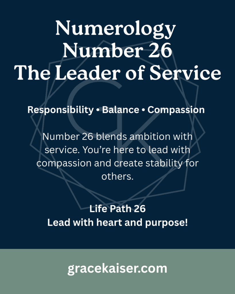 Numerology Number 26 meaning – responsibility, leadership, and balance – GraceKaiser.com
