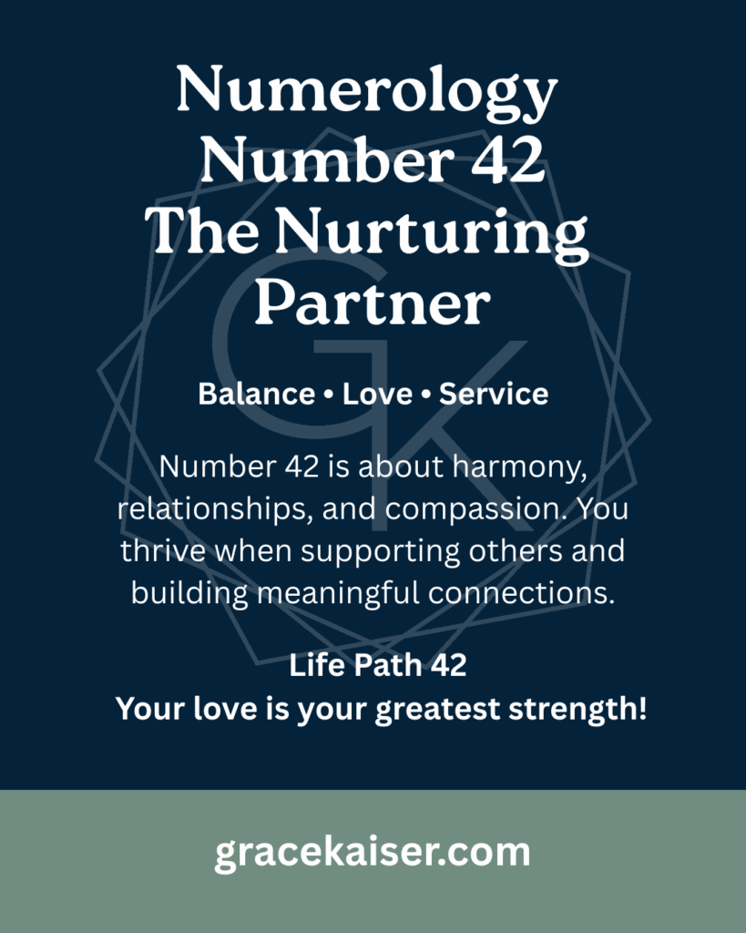 Numerology Number 42 meaning – cooperation, love, and harmony – GraceKaiser.com